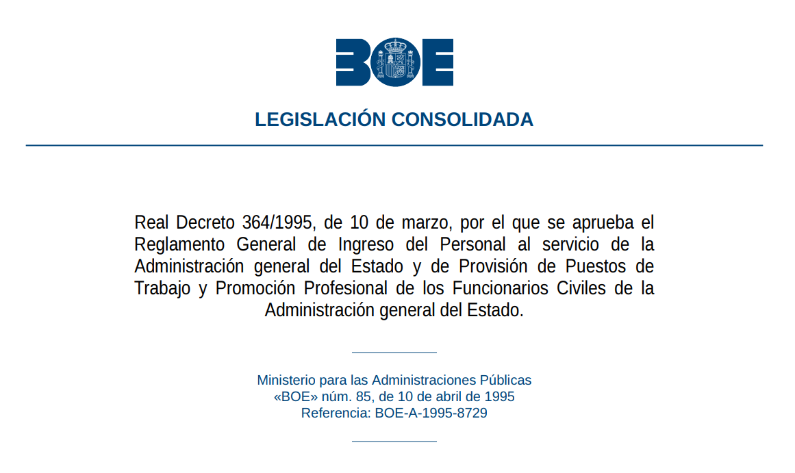 Test del Real Decreto 364/1995, de 10 de marzo, por el que se aprueba el Reglamento General de Ingreso del Personal al servicio de la Administración general del Estado y de Provisión de Puestos de Trabajo y Promoción Profesional de los Funcionarios Civ